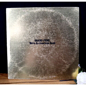 1973 Grand Funk We're An American Band Vinyl LP Record 70s Capitol Record Album